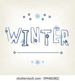 Winter typographic. Snow. Vector illustration 