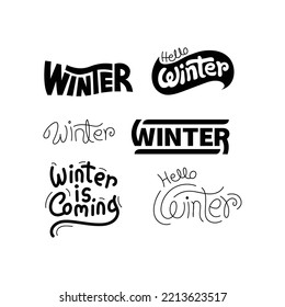 Winter Typography design set for invitation, greeting card, t-shirt, prints and posters. Hand drawn winter inspiration phrase. Vector illustration