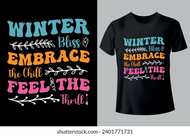 Winter typography unique, custom, vintage T-shirt Design