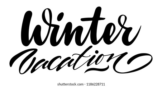 Winter vacation. Isolated vector, calligraphic inspiring phrase. Hand calligraphy. Modern seasonal tourist design for logo, banners, emblems, prints, photo overlays, t shirts, posters, greeting card.