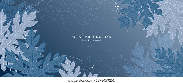 Winter vector botanical background in blue tones with unusual leaves and snow. Cool background for decor, wallpaper, covers, cards and presentations.