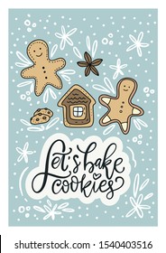 Winter vector card. Hand Drawn Merry Christmas Cartoon Doodle art with lettering quote - let's bake cookies and gingerbread man.