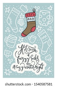 Winter vector card. Hand Drawn Merry Christmas Cartoon Doodle art with lettering quote - Hot Cocoa Plus Fuzzy Socks is a cozy winter night.