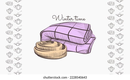 Winter vector card with plaid and cinnabon. Winter time calligraphy. Printing of greeting cardscoffee, tea, sugar, cinnamon and frame. Printing of greeting cards