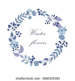 Winter vector round frame with plants and flowers. Floral wreath