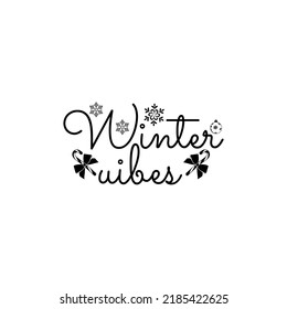 Winter vibes craft t-shirt design