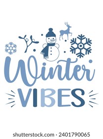 Winter Vibes Svg,Winter Svg,Freezing Season T-Shirt,Christmas Svg,Funny Holiday Quote,New Year Quotes,Winter Quotes,Winter Cut File,Holiday Svg,Cold Season Greetings,Winter, Cold Days,Cricut,