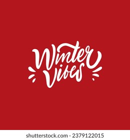 Winter Vibes white color lettering phrase on red background. Vector art design for postcard.