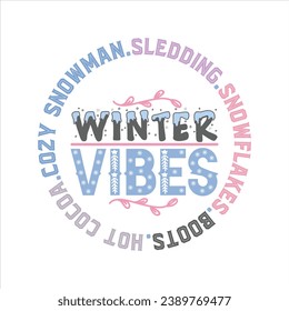 WINTER VIBES-WINTER QUOTES T-SHIRT DESIGN