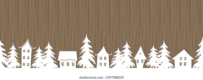 Winter village. Christmas background. Seamless border. Paper cut effect. Stencil. White houses and fir trees on wooden background. Vector illustration