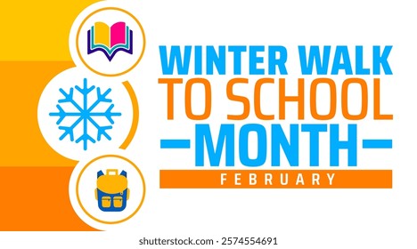 Winter Walk to School Month background banner or poster design template. observed every year in February. Holiday concept. Use to any Template, card, poster, placard, template.