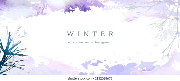 Winter watercolor background. Vector hand drawing texture botanical leaves, flowers. Holiday abstract art design for winter season. Modern card, cover for wedding, invite. Christmas arts decoration.