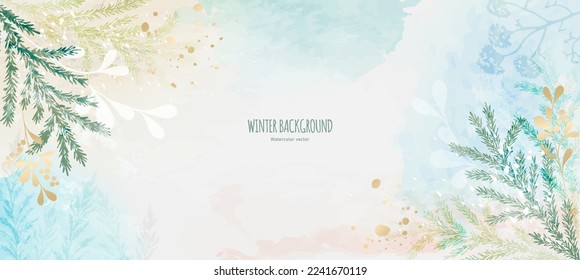 Winter watercolor vector background. Hand drawn spruce branches and plants. Botanical design for wallpaper, poster, web, postcard, cover, congratulations. Horizontal orientation.