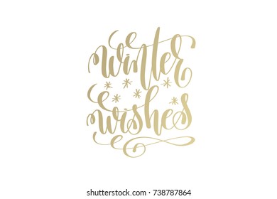 winter wishes golden hand lettering winter holidays celebration quote design, calligraphy vector illustration