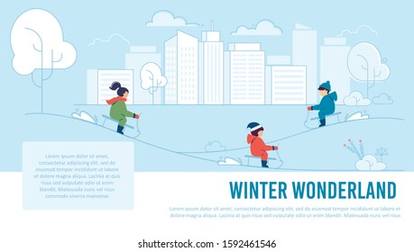 Winter Wonderland for Kids. Cartoon Children Sledding Down Snowy Hills. Fun, Joy and Active Recreation on Winter Holidays. Seasonal Vacation Rest. Advertising Text Poster. Vector Flat Illustration