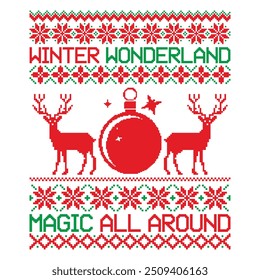 Winter Wonderland Magic All Around - Diseño feo de la camiseta del suéter de la Navidad, estilo de la caligrafía, EPS, archivos de corte para proyectos de bricolaje, perfecto para bolsos, tazas, tarjetas, EPS 10 incluido