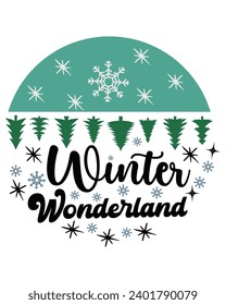 Winter Wonderland Svg,Retro,Winter Svg,Freezing Season T-Shirt,Christmas Svg,Funny Holiday Quote,New Year Quotes,Winter Quotes,Winter Cut File,Holiday Svg,Cold Season Greetings,Winter, Cold Days