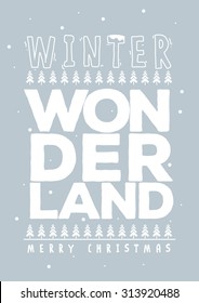 Winter wonderland typography design/ Snow vector art/ Christmas tree and ornaments background design/ Season greetings postcard design