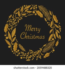 Winter wreath with golden plants and berries on black background. Modern design for Holidays invitation card, poster, banner, greeting card, packaging, print. Merry Christmas. Vector illustration. 