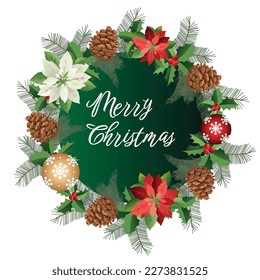 Winter wreath with text Merry Christmas, white background. Green pine, spruce twigs, cones, red berries, poinsettia flowers, Christmas decorations. Vector illustration. Natural design.