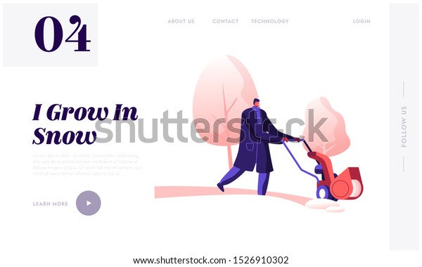 Wintertime Season Website Landing Page.
Janitor Male Character in Warm Coat Driving Snowblower Cleaning
Ground from Snow after Blizzard. Holidays Time Web Page Banner.
Cartoon Flat Vector
Illustration