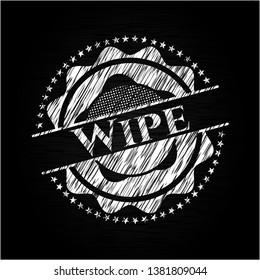 Wipe chalkboard emblem written on a blackboard. Vector Illustration. Detailed.