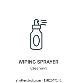 Wiping sprayer outline vector icon. Thin line black wiping sprayer icon, flat vector simple element illustration from editable cleaning concept isolated on white background