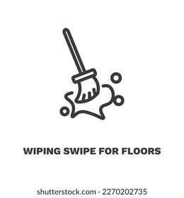 wiping swipe for floors icon. Thin line wiping swipe for floors, organic icon from cleaning collection. Outline vector isolated on white background.