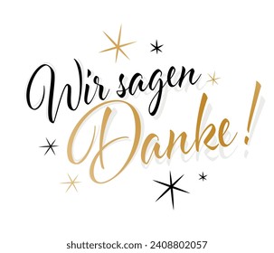 Wir sagen danke Ihnen in deutscher Sprache