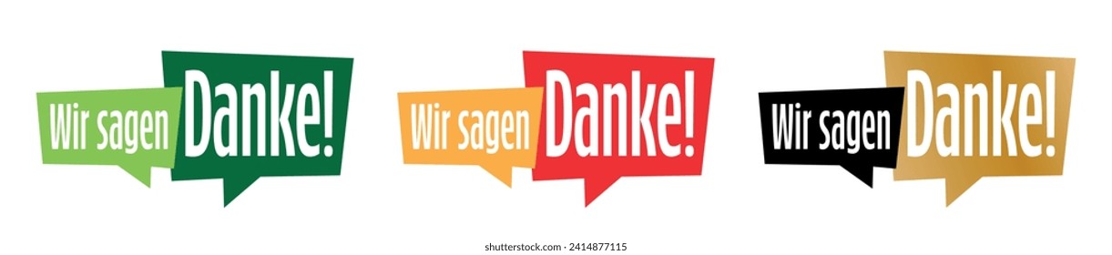 Wir sagen: Danke Wir danken Ihnen auf Deutsch