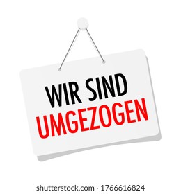 Wir sind umgezogen, wir sind in deutscher Sprache umgezogen