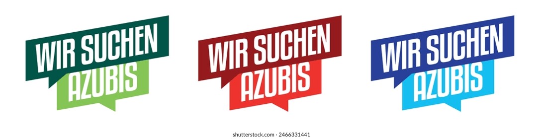 "Wir suchen Azubis": We are looking for trainees in German language