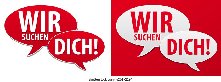 Wir suchen Dich Sprechblase - We want you Speech Bubble. Eps10 Vector.