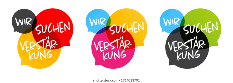  " Wir suchen Verstärkung ". German expression. Translation: "We are looking for reinforcement"