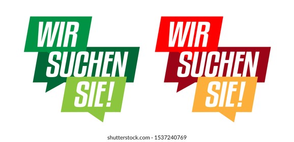 "Wir suchen Sie": we need you in German language