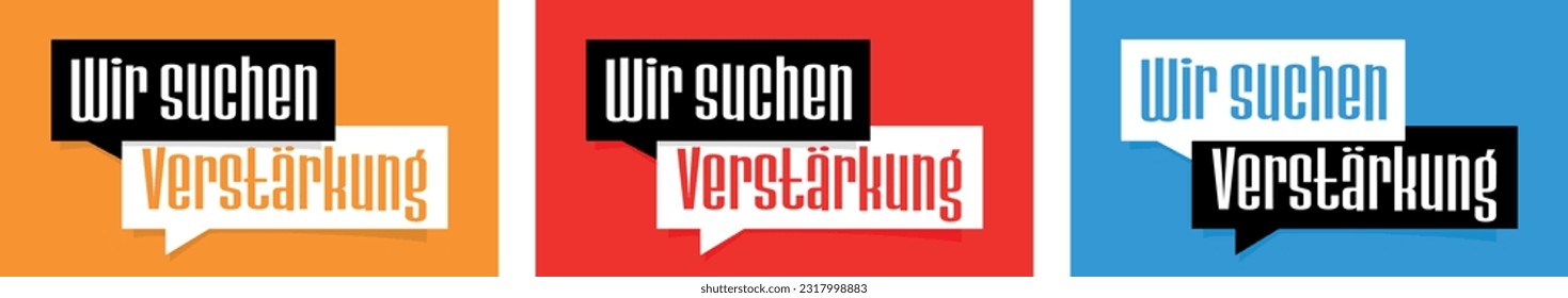  "Wir suchen Verstärkung", We are looking for reinforcement in German