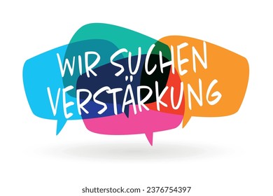 "Wir suchen Verstärkung", We are looking for reinforcement in German