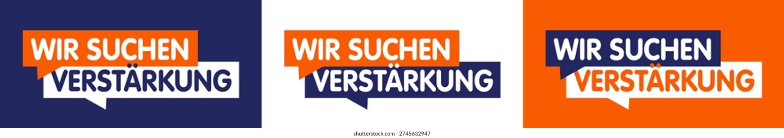 Wir suchen Verstärkung, We are looking for reinforcements in German