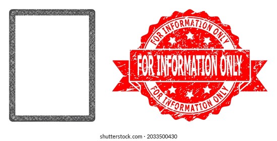 Wire frame empty page icon, and For Information Only corroded ribbon seal print. Red stamp seal contains For Information Only caption inside ribbon.