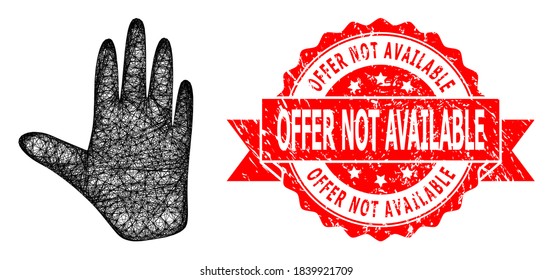 Wire frame hand icon, and Offer Not Available dirty ribbon stamp seal. Red stamp seal contains Offer Not Available tag inside ribbon.Geometric linear carcass flat network based on hand icon,