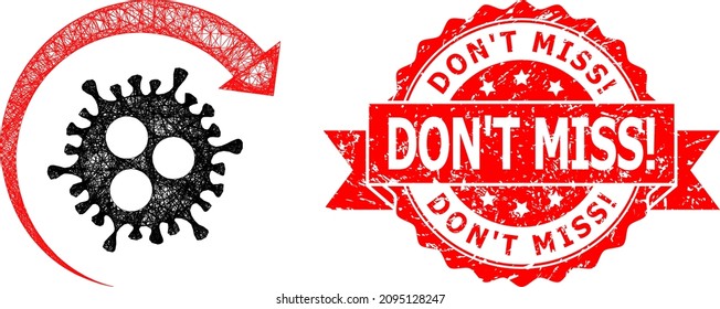 Wire frame virus return icon, and Don'T Miss rubber ribbon stamp. Red stamp seal includes Don'T Miss text inside ribbon.Geometric wire frame flat network based on virus return icon,