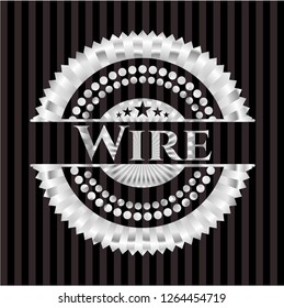 Wire silvery shiny badge