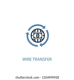 Wire Transfer Concept 2 Colored Icon. Simple Blue Element Illustration. Wire Transfer Concept Symbol Design. Can Be Used For Web And Mobile UI/UX