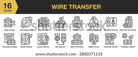 Wire Transfer icon set. Includes bank payments, money transfers, transactions, international finance and More. Outline icons vector collection.