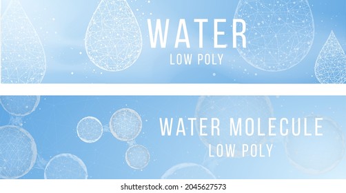 Wireframe polygonal water and water molecule. Set of two themed vector banner designs, low poly style. Vector illustration.