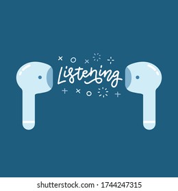 Wireless earbuds flat icon on blue. Personal earphone audio device with lettering text Listening. Concept listening to music through modern stereo headphones without cable. Vector illustration