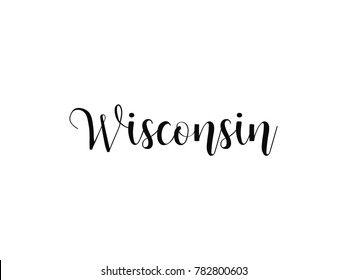  Wisconsin. American state. Lettering. element for flyers, banner, postcards and posters. Hand drawn vector illustration. Modern calligraphy. 