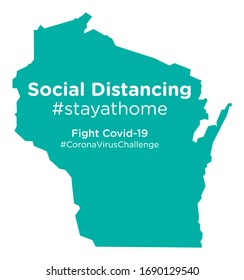 Wisconsin state map with Social Distancing stayathome tag
