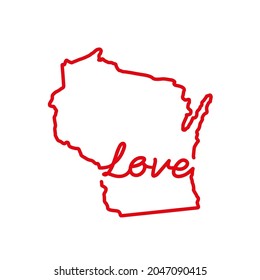 Wisconsin US state red outline map with the handwritten LOVE word. Continuous line drawing of patriotic home sign. A love for a small homeland. Interior decoration idea. Vector illustration.