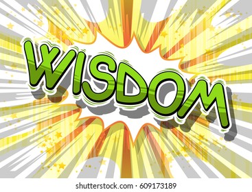 Wisdom - Comic book style word on abstract background.